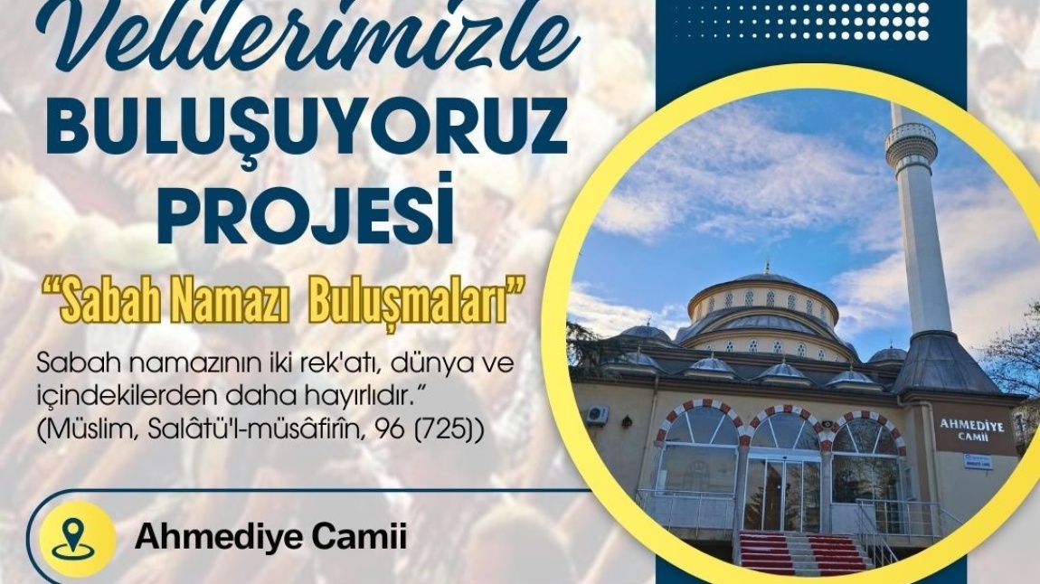 Velilerimizle Sabah Namazında Buluştuk